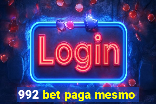 992 bet paga mesmo